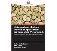 Mutagenèse chimique: théorie et application pratique chez Vicia faba L