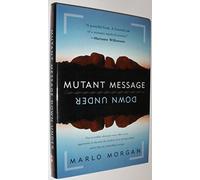 Mutant Message Down Under – Harper