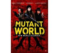 Mutant World DVD (2014) - Kim Coates, Holly Deveaux, Ashanti, David Winning