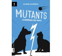 Mutants 2 - La maîtresse des chats