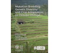 Mutation Breeding, Genetic Diversity And Crop Adaptation To Climate Change