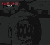 Mutation - Mutation III Dark Black