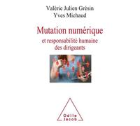 Mutation Numérique Et Responsabilité Humaine Des Dirigeants