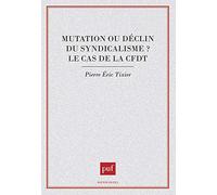 Mutation ou déclin du syndicalisme ?