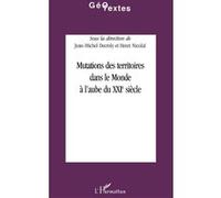 Mutations des territoires dans le monde à l'aube du XXIe siècle