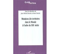 Mutations des territoires dans le Monde à l'aube du XXIe siècle - Jean-Michel Decroly - L'harmattan - broché - Essai