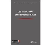 Mutations entrepreneuriales - Claudine Ratsimbazafy - L'harmattan - broché - Etude