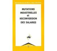 Mutations industrielles et reconversion des salariés
