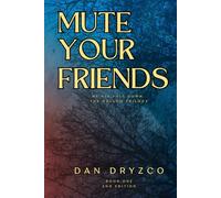 Mute Your Friends: We All Fall Down: The Hollow Trilogy - Book One