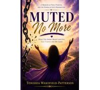 Muted No More: What The Enemy Meant For Evil, God Turned For My Good