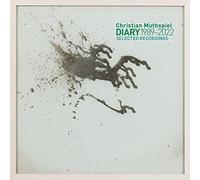 Muthspiel,Christian - Diary-Selected Recordings 1989-2022 [Import]
