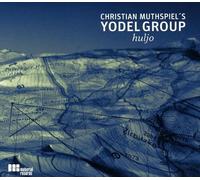 Muthspiel,Christian Yodel Group - Huljo
