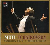 Muti Riccardo - Pyotr Ilich Tchaikovsky Symphony N.5 Romeo & Juliet