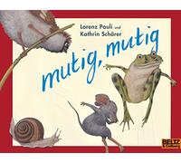 Mutig, mutig