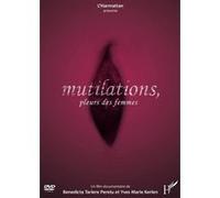 Mutilations, pleurs des femmes
