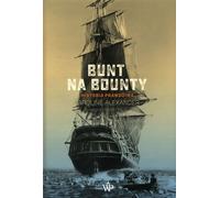 Mutinerie sur le Bounty Histoire vraie
