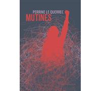 Mutines - Perrine Le Querrec - La Contre Allee - broché - Roman