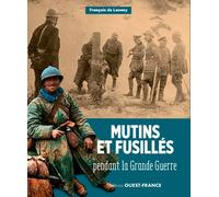 Mutins et fusillés pendant la Grande Guerre
