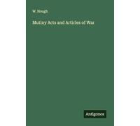 Mutiny Acts and Articles of War