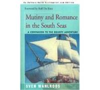 Mutiny and Romance in the South Seas Sven Wahlroos (Auteur)