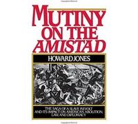 Mutiny on the Amistad Howard Jones (Auteur)