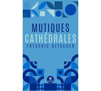Mutiques cathédrales