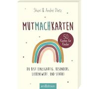 Mutmachkarten: Du bist einzigartig. Besonders. Liebenswert. Und stark!