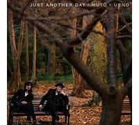 MUTO SYOHEI WITH UEN - Just Another Day