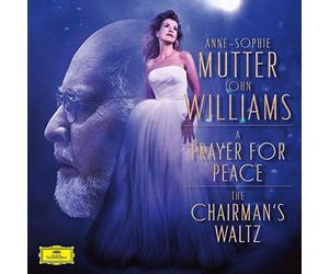 Mutter - A Prayer for Peace the Chairman's Waltz