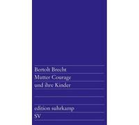 Mutter courage und ihre kinder Bertolt Brecht (Auteur)