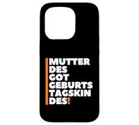 Mutter des Geburtstagskindes - German Mother Birthday Boy Coque pour iPhone 15 Pro