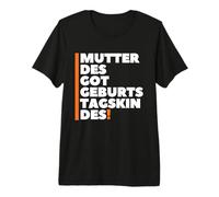 Mutter des Geburtstagskindes - German Mother Birthday Boy T-Shirt Haut de Gamme