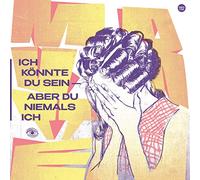 Mutter - Könnte du Sein,Aber du Niemals Ich