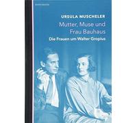 Mutter, Muse Und Frau Bauhaus