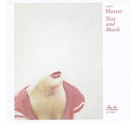 Mutter - Text Und Musik [Import]