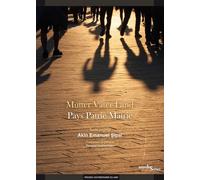 Mutter Vater Land / Pays Patrie Matrie Edition bilingue français-allemand - Akin Emanuel Sipal - Presses Universitaires Du Midi - broché - Théâtre