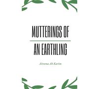 Mutterings Of An Earthling