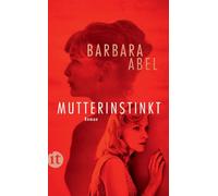 Mutterinstinkt: Roman | Soghafte Spannung, unerwartete Wendungen und ein Finale, das unter die Haut geht | Das Buch zum Film 'Mothers' Instinct'