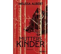 Mutters Kinder Roman - Melissa Albert - Heyne Verlag - ebook (ePub) - Livre
