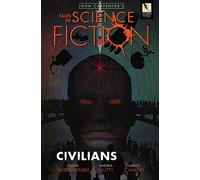 Mutti, Andrea - John Carpenter's Tales of Science Fiction: Civilians