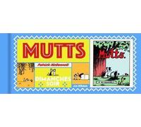Mutts : Dimanche soir - Patrick McDonnell - Les Reveurs - cartonné - Bande dessinée