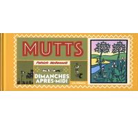 Mutts : Dimanches Après-Midi
