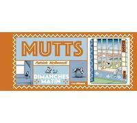 Mutts : Dimanches matin - Patrick McDonnell - Les Reveurs - broché - Bande dessinée