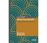 Mutual Fund Selection: From Theory to Practice