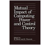 Mutual Impact Of Computing Power And Control Theory