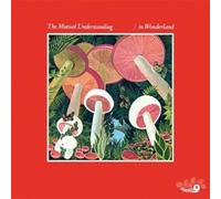 Mutual Understanding - in Wonderland [Import]