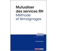 Mutualiser des services RH - Méthode et témoignages - Christian Bouquillon - Territorial - broché - Guide