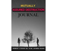 Mutually Assured Destruction Journal: A Christian Guide for Couples to Overcome Conflict, Restore Love and Connection