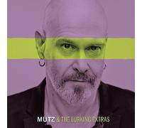 Mutz & the Lurking Extras - Mutz & The Lurking Extras [Import]