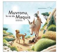 Muvronu, le roi du Maquis